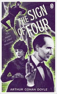 The Sign of Four by Sir Arthur Conan Doyle